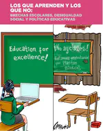Los que aprenden y los que no: brechas escolares, desigualdad social y políticas educativas